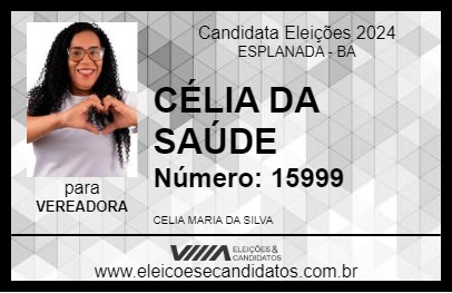 Candidato CÉLIA DA SAÚDE 2024 - ESPLANADA - Eleições