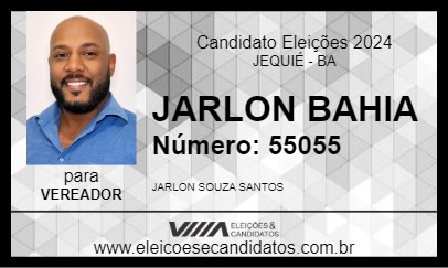 Candidato JARLON BAHIA 2024 - JEQUIÉ - Eleições