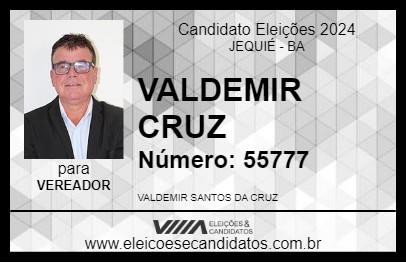 Candidato VALDEMIR CRUZ 2024 - JEQUIÉ - Eleições