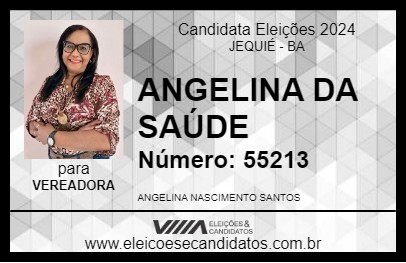 Candidato ANGELINA DA SAÚDE 2024 - JEQUIÉ - Eleições