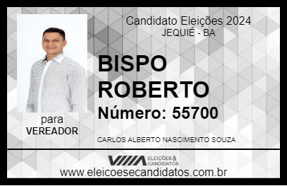 Candidato BISPO ROBERTO 2024 - JEQUIÉ - Eleições