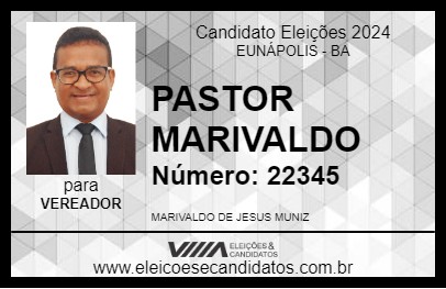 Candidato PASTOR MARIVALDO 2024 - EUNÁPOLIS - Eleições