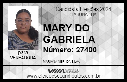 Candidato MARY DO GABRIELA 2024 - ITABUNA - Eleições