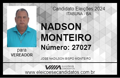 Candidato NADSON MONTEIRO 2024 - ITABUNA - Eleições