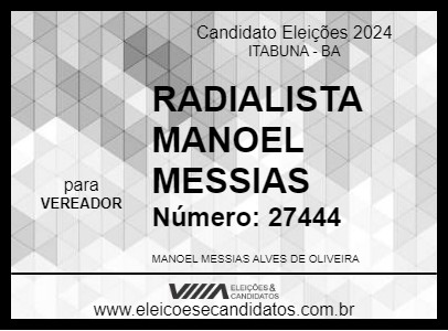 Candidato RADIALISTA MANOEL MESSIAS 2024 - ITABUNA - Eleições