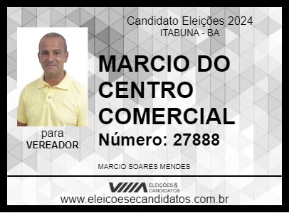 Candidato MARCIO DO CENTRO COMERCIAL 2024 - ITABUNA - Eleições