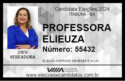 Candidato PROFESSORA ELIEUZA 2024 - ITABUNA - Eleições