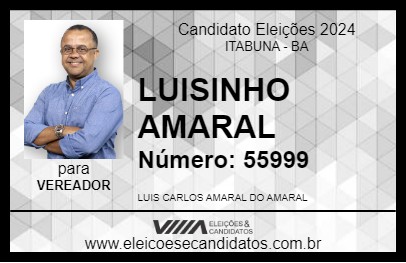 Candidato LUISINHO AMARAL 2024 - ITABUNA - Eleições