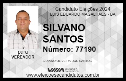 Candidato SILVANO SANTOS 2024 - LUÍS EDUARDO MAGALHÃES - Eleições