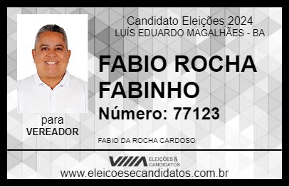 Candidato FABIO ROCHA FABINHO 2024 - LUÍS EDUARDO MAGALHÃES - Eleições