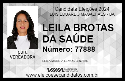 Candidato LEILA BROTAS DA SAÚDE 2024 - LUÍS EDUARDO MAGALHÃES - Eleições