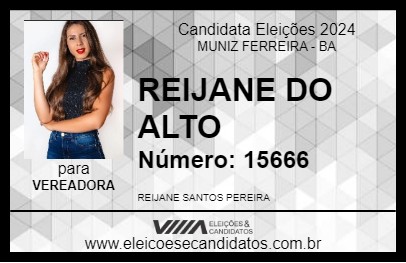 Candidato REIJANE DO ALTO 2024 - MUNIZ FERREIRA - Eleições