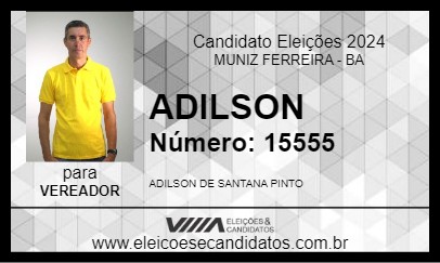 Candidato ADILSON 2024 - MUNIZ FERREIRA - Eleições