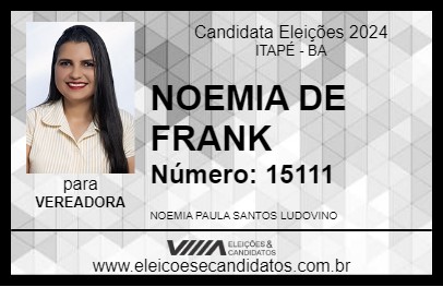 Candidato NOEMIA DE FRANK 2024 - ITAPÉ - Eleições