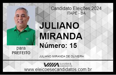 Candidato JULIANO MIRANDA 2024 - ITAPÉ - Eleições