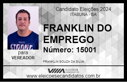 Candidato FRANKLIN DO EMPREGO 2024 - ITABUNA - Eleições