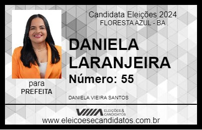 Candidato DANIELA LARANJEIRA 2024 - FLORESTA AZUL - Eleições