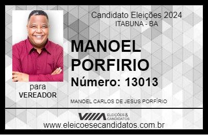 Candidato MANOEL PORFIRIO 2024 - ITABUNA - Eleições