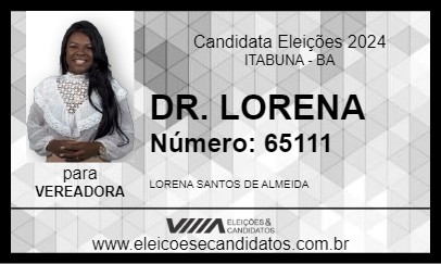 Candidato DR. LORENA 2024 - ITABUNA - Eleições