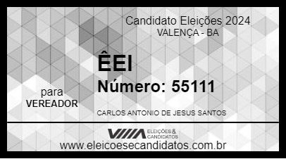 Candidato ÊEI 2024 - VALENÇA - Eleições