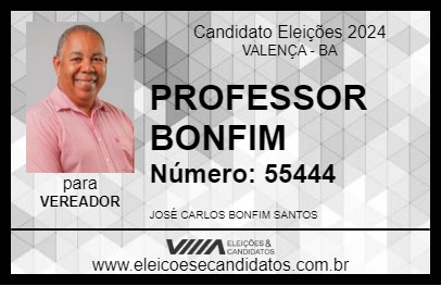 Candidato PROFESSOR BONFIM 2024 - VALENÇA - Eleições