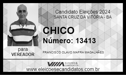 Candidato CHICO 2024 - SANTA CRUZ DA VITÓRIA - Eleições