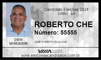 Candidato ROBERTO CHE 2024 - CAIRU - Eleições