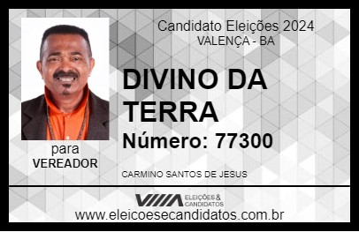 Candidato DIVINO DA TERRA 2024 - VALENÇA - Eleições