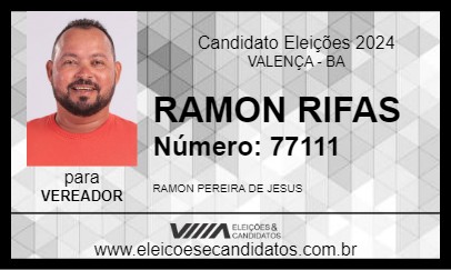 Candidato RAMON RIFAS 2024 - VALENÇA - Eleições