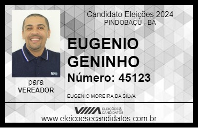 Candidato EUGENIO GENINHO 2024 - PINDOBAÇU - Eleições