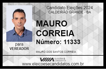 Candidato MAURO CORREIA 2024 - CALDEIRÃO GRANDE - Eleições