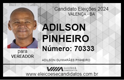 Candidato ADILSON PINHEIRO 2024 - VALENÇA - Eleições