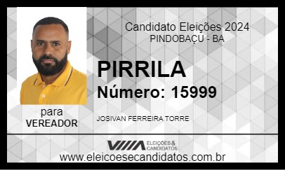 Candidato PIRRILA 2024 - PINDOBAÇU - Eleições