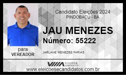 Candidato JAU MENEZES 2024 - PINDOBAÇU - Eleições