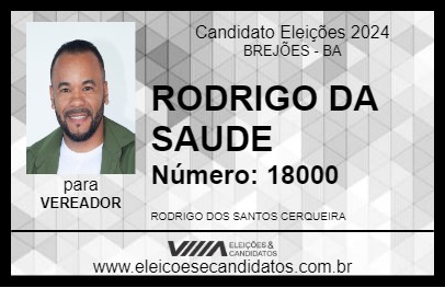 Candidato RODRIGO DA SAUDE 2024 - BREJÕES - Eleições