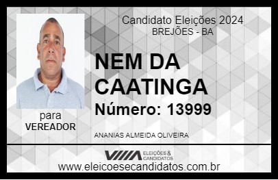 Candidato NEM DA CAATINGA 2024 - BREJÕES - Eleições