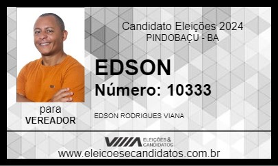 Candidato EDSON 2024 - PINDOBAÇU - Eleições