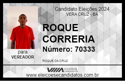 Candidato ROQUE CORRERIA 2024 - VERA CRUZ - Eleições