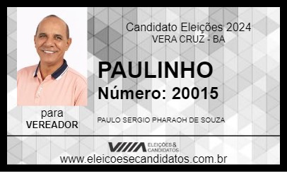 Candidato PAULINHO 2024 - VERA CRUZ - Eleições