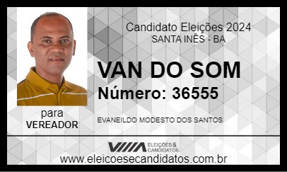 Candidato VAN DO SOM 2024 - SANTA INÊS - Eleições