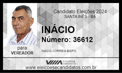 Candidato INÁCIO 2024 - SANTA INÊS - Eleições