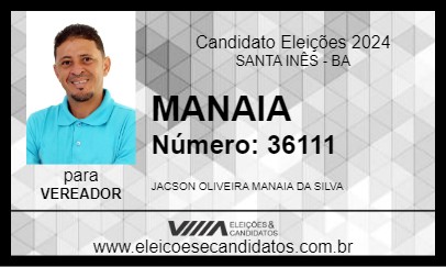 Candidato MANAIA 2024 - SANTA INÊS - Eleições