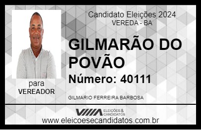 Candidato GILMARÃO DO POVÃO 2024 - VEREDA - Eleições