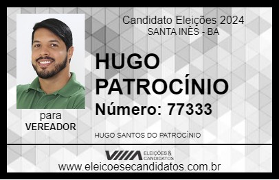 Candidato HUGO PATROCÍNIO 2024 - SANTA INÊS - Eleições