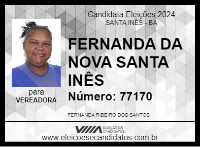 Candidato FERNANDA DA NOVA SANTA INÊS 2024 - SANTA INÊS - Eleições