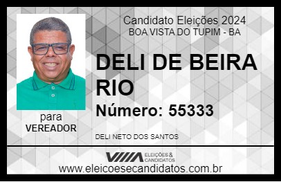 Candidato DELI DE BEIRA RIO 2024 - BOA VISTA DO TUPIM - Eleições