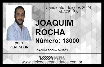 Candidato JOAQUIM ROCHA 2024 - ANAGÉ - Eleições