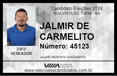 Candidato JALMIR DE CARMELITO 2024 - BOA VISTA DO TUPIM - Eleições