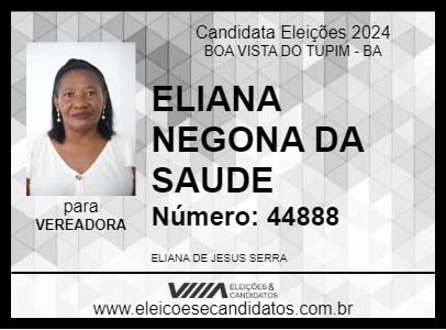 Candidato ELIANA NEGONA DA SAUDE 2024 - BOA VISTA DO TUPIM - Eleições