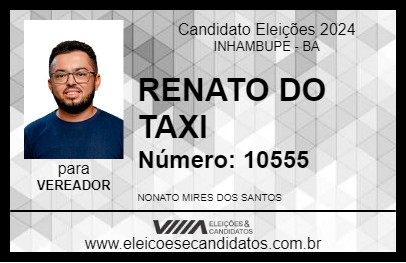 Candidato RENATO DO TAXI 2024 - INHAMBUPE - Eleições